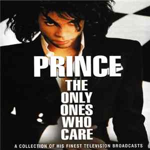 Prince - The Only Ones Who Care mp3