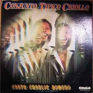 Ray Martinez Y Su Conjunto Tipico Criollo - Canta: Charlie Romero mp3