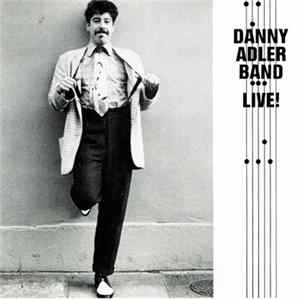 Danny Adler Band - Live! mp3