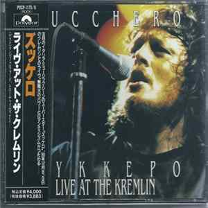 Zucchero - Цуккеро Live At The Kremlin mp3