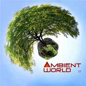 Various - Ambient World 1.0 mp3