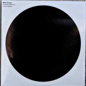 Milan Grygar - Vizuální Partitury / Visual Scores mp3