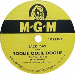 Jack Day - Toolie Oolie Doolie / Teardrops In My Heart mp3