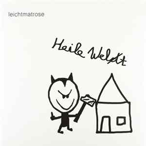 Leichtmatrose - Heile Welt mp3