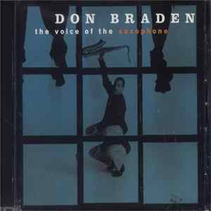 Don Braden - The Voice Of The Saxophone mp3