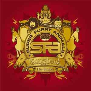 Super Furry Animals - Songbook (The Singles, Volume One) mp3
