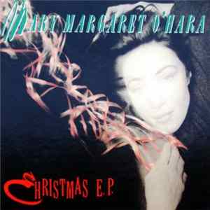 Mary Margaret O'Hara - Christmas E.P. mp3