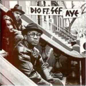 Dio Feat. Sef - Aye mp3