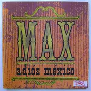 Max - Adios Mexico mp3