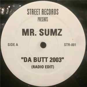 Mr. Sumz, Smurf & Domination - Da Butt 2003 / Nobody Cares mp3