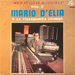 Mario D'elia - Meraviglie Musicali Vol. I° - Mario D'elia E La Fisarmonica Crumar mp3