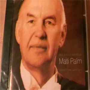 Mati Palm - Eesti Ja Itaalia Laule Esitab Mati Palm mp3