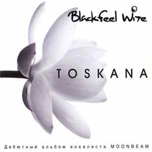 Blackfeel Wite - Toskana mp3