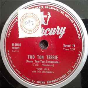 Tiny Hill And His Orchestra - Don't Bring Lulu / Two Ton Tessie mp3