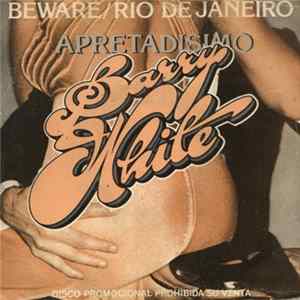 Barry White - Beware / Rio De Janeiro (Apretadisimo) mp3