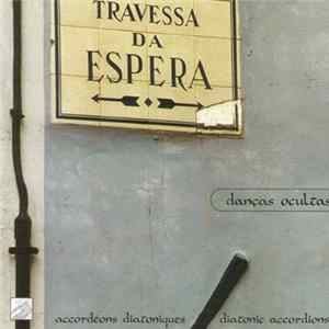 Danças Ocultas - Travessa Da Espera mp3