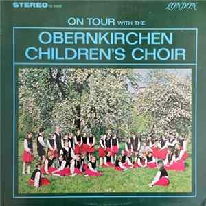 Obernkirchen Children's Choir - On Tour With The Obernkirchen Children's Choir mp3