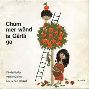 Sylvia Sempert - Chum Mer Wänd Is Gärtli Ga (Kinderlieder Vom Frühling Bis In den Herbst) mp3