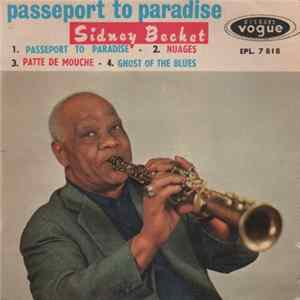 Sidney Bechet - Passeport To Paradise mp3